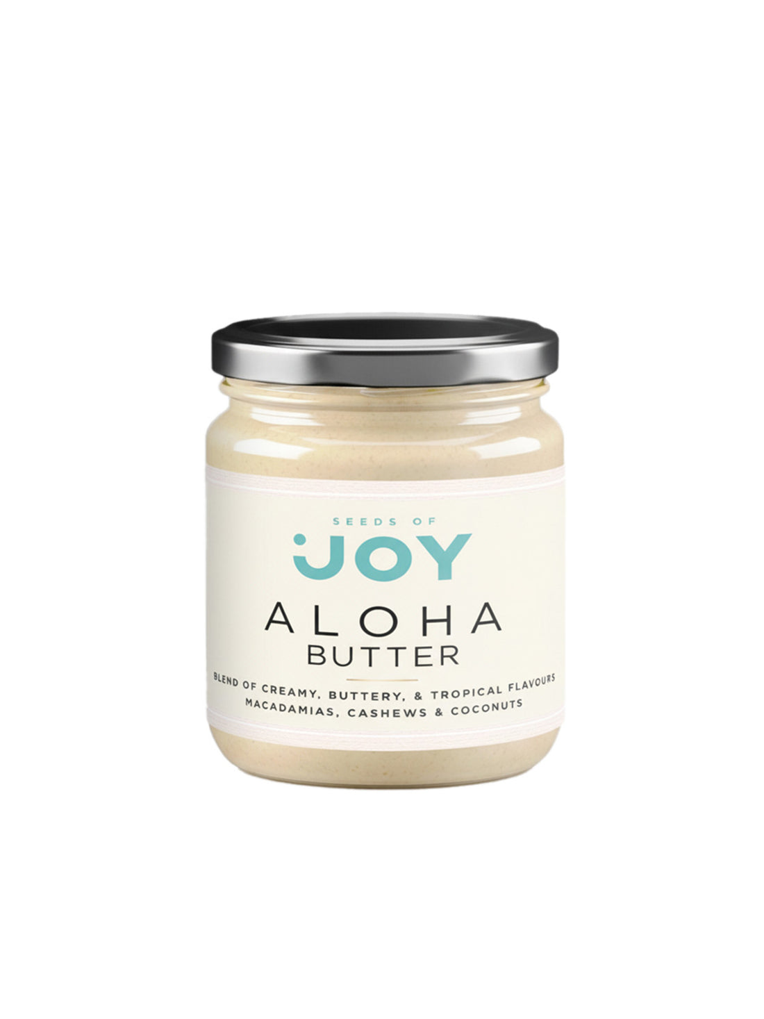 Seeds of Joy Aloha Butter Front Jar. Blend of creamy, buttery and tropical flavours. Macadamias, Cashews and coconuts
