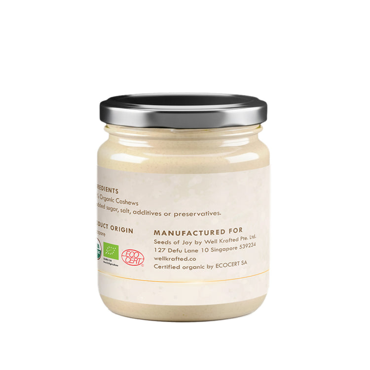 Seeds of Joy Cashews Butter back of the jar. Ingredients 100% organic. Product of Singapore